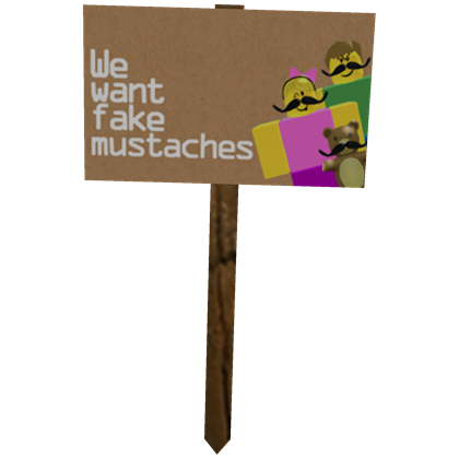 Catalog Protest Sign Pro Fake Mustache Roblox Wikia Fandom - roblox mustache