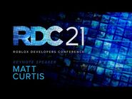 VP of Developer Relations Keynote Matt Curtis - RDC 2021