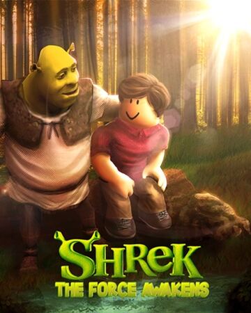 Community Rcouret Shrek The Force Awakens Roblox Wikia Fandom - shrek roblox