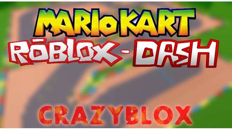 Mario Kart Roblox Dash Roblox Wikia Fandom - mario kart 8 roblox
