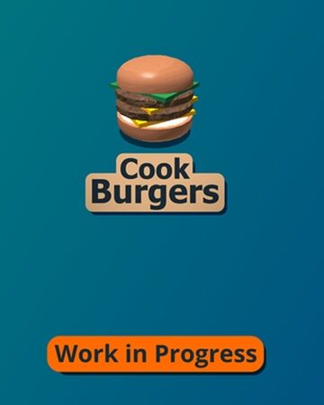 Cook Burgers Roblox Wiki Fandom - cheese burger song id roblox