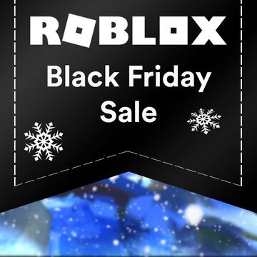 Black Friday 2017 Roblox Wikia Fandom - roblox rdc 2019 tickets