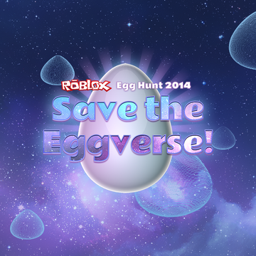 Egg Hunt 2014 Save The Eggverse Roblox Wikia Fandom - roblox tutorial how to make a statue of yourself super easy