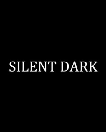 Silent Dark No Longer Functioning Roblox Wiki Fandom - playing roblox silent dark