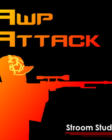 Awp Attack Roblox Wiki Fandom - roblox awp attack