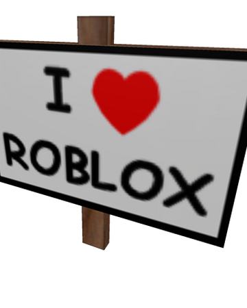 Catalog I Heart Roblox Sign Roblox Wikia Fandom - i love robloxpng roblox