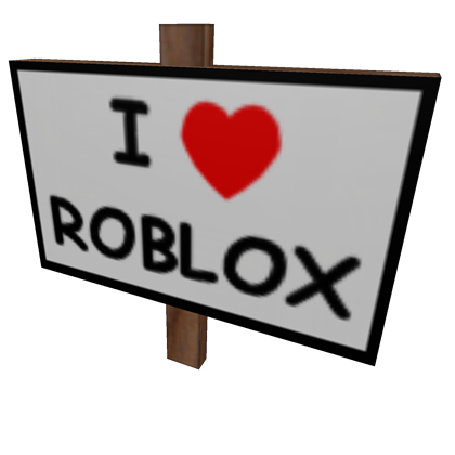 I Heart Roblox Sign Roblox Wiki Fandom - roblox heart hat