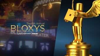 6th Annual Bloxys Roblox Wikia Fandom - roblox family i get nominated for a bloxy award roblox