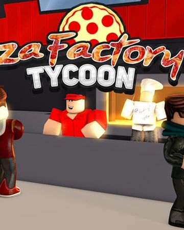 pizza factory tycoon by ultraw roblox youtube