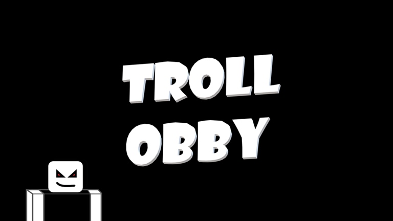 Troll Obby - Roblox