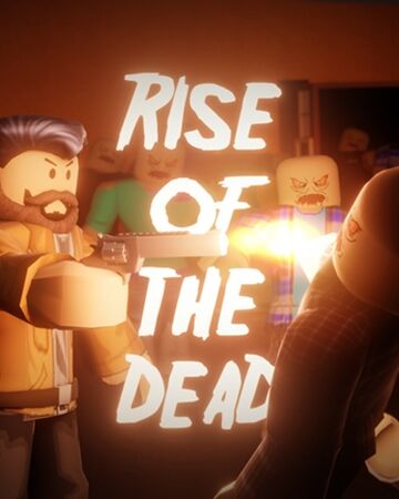 Rise Of The Dead Roblox Wiki Fandom - roblox rise of the dead how to level up fast