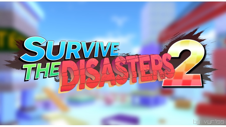 Community Vyrissdev Survive The Disasters 2 Roblox Wikia Fandom - how to make a survive the disasters game on roblox 2014