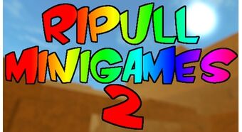 Community Ripull Ripull Minigames Roblox Wikia Fandom - ripull mega games start roblox roblox game start