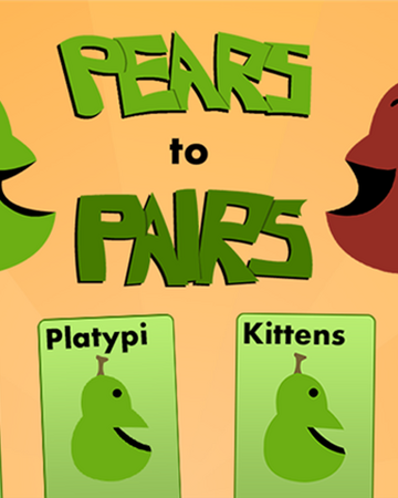 Community Alexnewtron Pears To Pairs Card Game Roblox Wikia Fandom - pears to pairs bc roblox