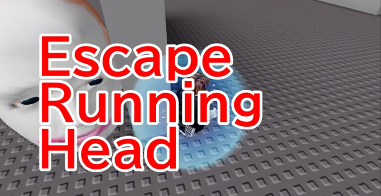 Escape Running Head - Roblox