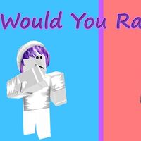 Studio Sierra Would You Rather Roblox Wikia Fandom - would you rather roblox on twitter would you rather want