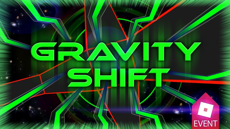 Community Meguy1 Gravity Shift Roblox Wikia Fandom - universe roblox event