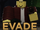 Evade