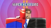 Super Hero Life II