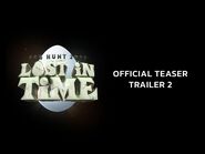 Egg Hunt 2022 - Lost in Time - Teaser Trailer 2