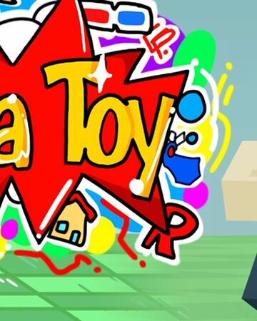 be a toy roblox