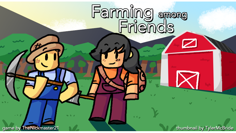 Community Thenickmaster21 Farming Among Friends Roblox Wikia Fandom - roblox friends game