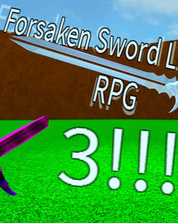 Forsaken Sword Legacies Rpg 3 Roblox Wiki Fandom - forsaken sword legacies download roblox