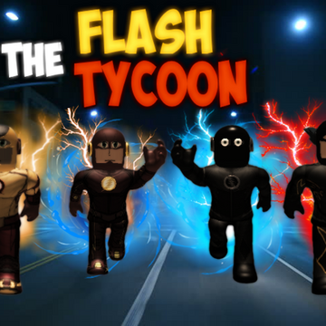 The Flash Tycoon Roblox Wiki Fandom - how to make a tycoon in roblox studio 2020
