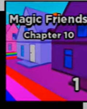Magic Friends Chapter 10 Roblox Kitty Wiki Fandom - code for fly time lapse roblox