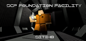 SCP Foundation Facility [Site-18] (GATE A!) - Roblox