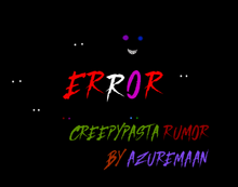 Error Roblox Creepypasta Wiki Fandom - roblox creepypasta error