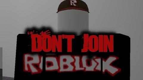 Don T Join Roblox Creepypasta Wiki Fandom - roblox creepypasta error