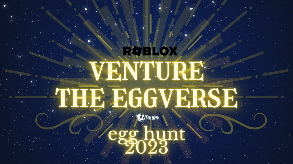 Roblox Egg Hunt 2023: Venture The Eggverse, Roblox fanon Wiki