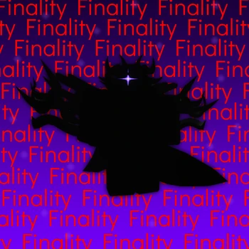 Finality | Roblox fanon Wiki | Fandom