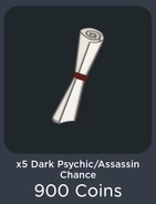 x5 Dark Psychic/Assassin Chance