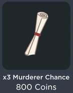 x3 Murderer Chance