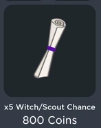 x5 Witch/Scout Chance
