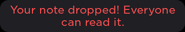 The prompt detailing a dropped note.