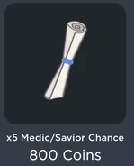 x5 Medic/Savior Chance