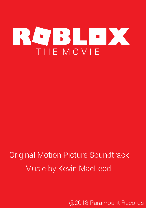 Roblox The Movie Soundtrack Robloxgreat321093 Wiki Fandom - thanoid roblox song
