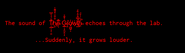 A message from Deep Inside the Lab
