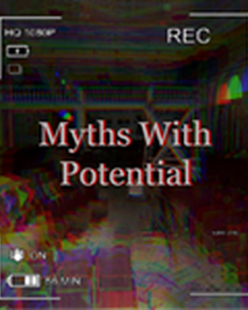 Myths With Potential Myth Community Wiki Fandom - myth groups on roblox