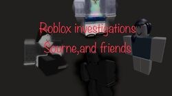 roblox myth investigation