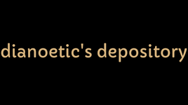Dianoetic's depository