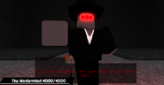 The Mastermind’s initiating dialogue to the player at the end of the cutscene that begins the fight.