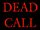 Dead Call