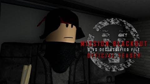 Mission Blackout A VS Declassified File (2018) Official ROBLOX Film Teaser (HD)