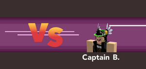 VS Captain B.