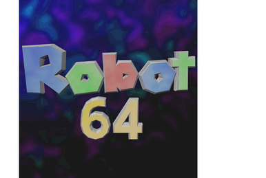★ロッツォ•ＡＹ★ Robot 64 | ROBLOX Robot 64 Wiki | Fandom