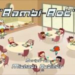 Robotboy - Bambi-Bot and Kamispazi, Season 1, Full Episode Compilation